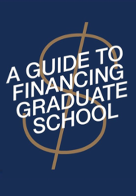 A guide to financing graduate school